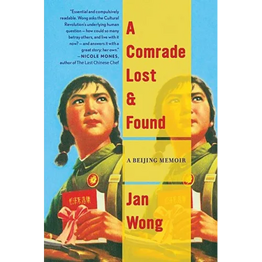 A Comrade Lost and Found: A Beijing Memoir
