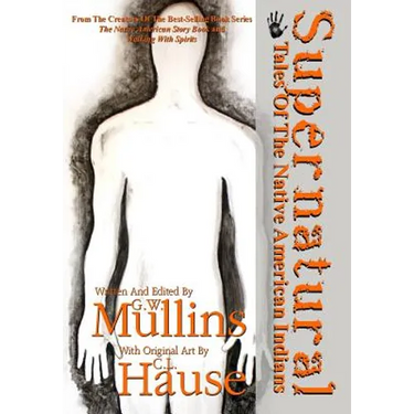 Supernatural Tales Of The Native American Indians