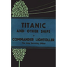 Titanic and Other Ships