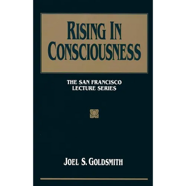 Rising in Consciousness: The San Francisco Lecture Series
