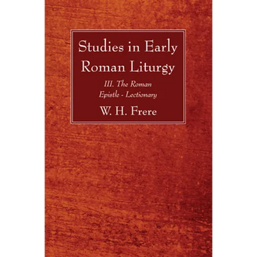 Studies in Early Roman Liturgy