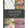 Diamond Painting Colour Chart and Log Book: DMC colour chart and diamond painting log book, Journal, organiser with drills inventory system. Record al