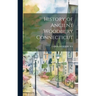 History of Ancient Woodbury Connecticut
