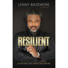 Resilient - Achieving the American Dream