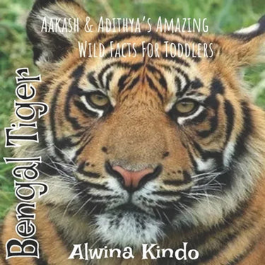 Bengal Tiger: Aakash & Adithya's Amazing Wild Facts For Toddlers