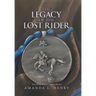 The Legacy of the Lost Rider: Tokens of Rynar Series, Book 1