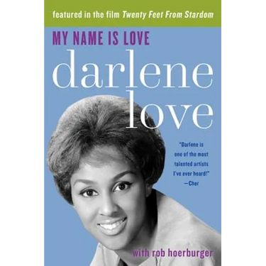 My Name Is Love: The Darlene Love Story