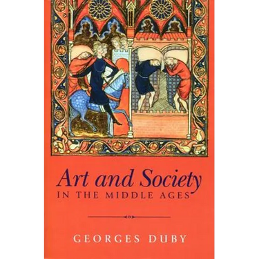 Art and Society in the Middle Ages