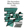 The Secondary Music Teachers Guide: Aotearoa/ New Zealand
