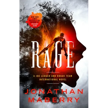 Rage: A Joe Ledger and Rogue Team International Novel
