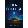 Her Boldest Lie