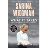 What It Takes: My Playbook on Life and Leadership