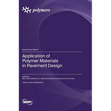 Application of Polymer Materials in Pavement Design