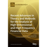 Recent Advances in Theory and Methods for the Analysis of High Dimensional and High Frequency Financial Data