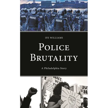 Police Brutality: A Philadelphia Story