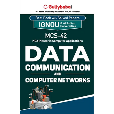 MCS-42 Data Communication and Computer Networks