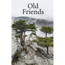 Old Friends