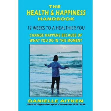 The Health and Happiness Handbook