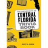 The University of Central Florida Trivia Book