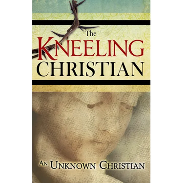The Kneeling Christian