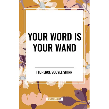 Your Word Is Your Wand