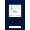 Teaching as Believing: Faith in the University