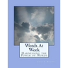 Words At Work: Harnessing the Power of Words