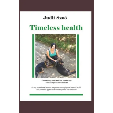 Timeless health: A summary of my personal experiences with "earthing", patching, cold therapy, and training.