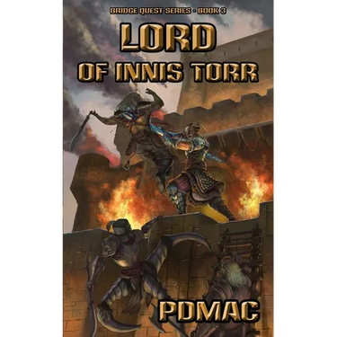 Lord of Innis Torr: A GameLit Adventure Series (BRIDGE QUEST Book 3)