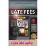 Late Fees: A Pinx Video Mystery