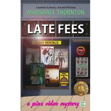 Late Fees: A Pinx Video Mystery
