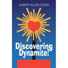 Discovering Dynamite!