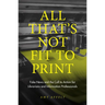 All That's Not Fit to Print: Fake News and the Call to Action for Librarians and Information Professionals