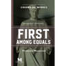 First Among Equals: A Novel Based on the Life of Cosimo de' Medici