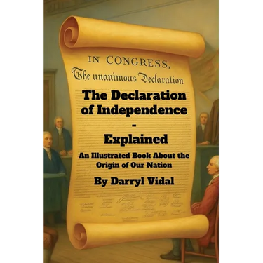 The Declaration of Independence - Explained