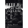 Hill House Asylum