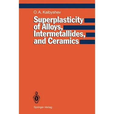Superplasticity of Alloys, Intermetallides and Ceramics