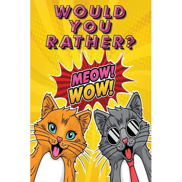 Would You Rather: A Fun Activity Book for Kids With Hilarious and Silly Challenges & Easy and Hard Choices the Whole Family Will Enjoy