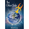 The Other Side: of The Earth Angel Training Academy