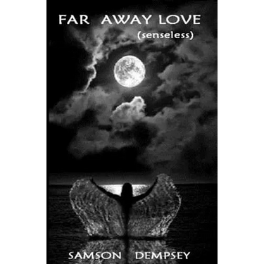 Far Away Love (senseless)