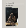 Paul Mpagi Sepuya: Dark Room A-Z