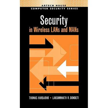 Security in Wireless LANs and Mans