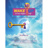 Wake Up to Your Higher Self: The Key Is Mindful Thought Management