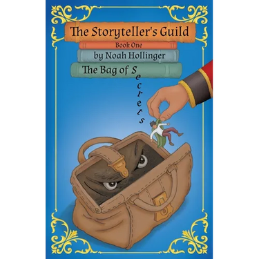 The Storyteller's Guild: The Bag of Secrets