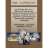 H & M Cake Box, Inc. V. Bakery & Confectionery Workers International Union of America, Local No. 45 U.S. Supreme Court Transcript of Record with Suppo