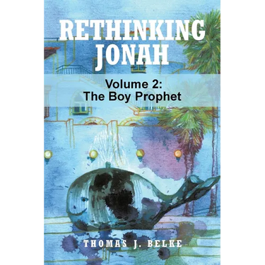 Rethinking Jonah: The Boy Prophet