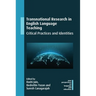 Transnational Research in English Language Teaching: Critical Practices and Identities