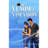Of Venom & Vineyards
