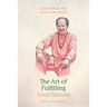 The Art of Fulfilling Your Nature: An Anthology