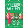 A Very Irish Mystery: An utterly unputdownable Irish cozy murder mystery